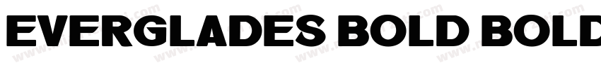 Everglades Bold Bold字体转换